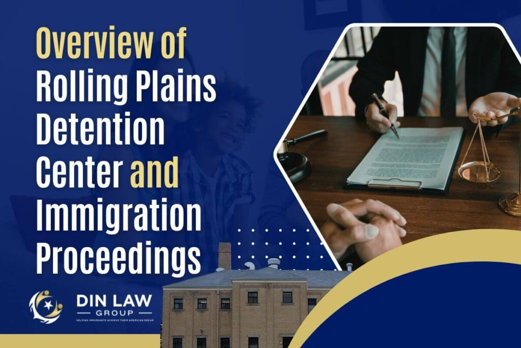 rolling plains detention center haskell tx - Overview of Rolling Plains Detention Center and Immigration Proceedings - Din Law